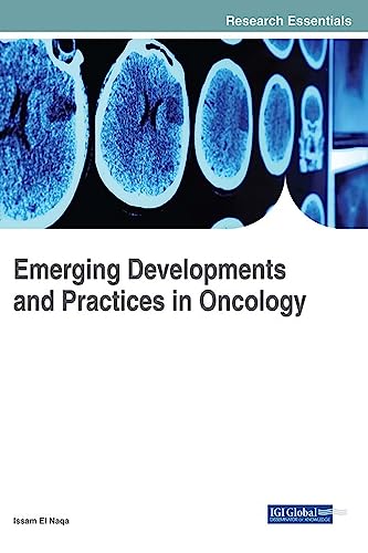 Emerging Developments and Practices in Oncology