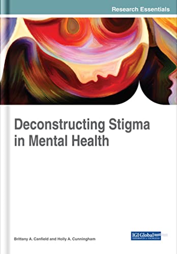 Deconstructing Stigma in Mental Health