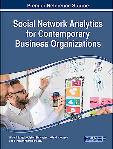 Social Network Analytics for Contemporary Business Organizations