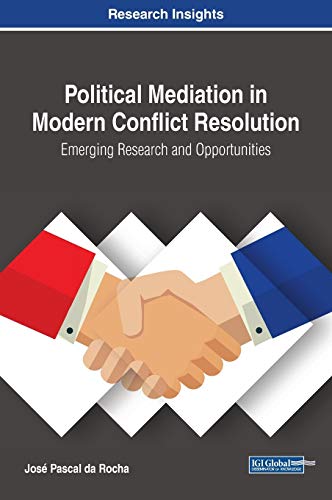 Political Mediation in Modern Conflict Resolution
