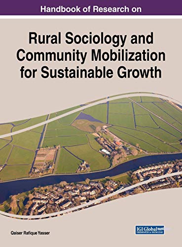 Handbook of Research on Rural Sociology and Community Mobilization for Sustainable Growth