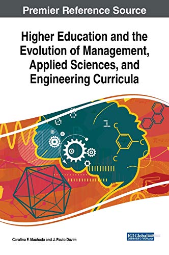 Higher Education and the Evolution of Management, Applied Sciences, and Engineering Curricula