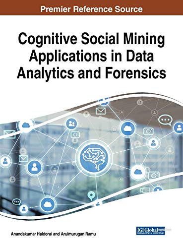 Cognitive Social Mining Applications in Data Analytics and Forensics