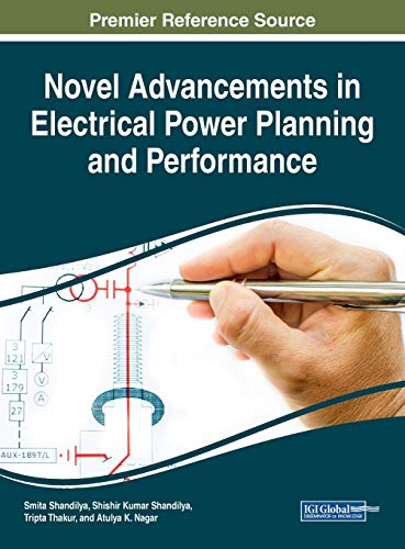 Novel Advancements in Electrical Power Planning and Performance