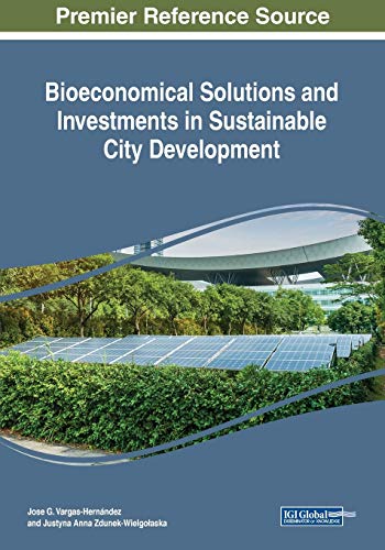 Bioeconomical Solutions and Investments in Sustainable City Development