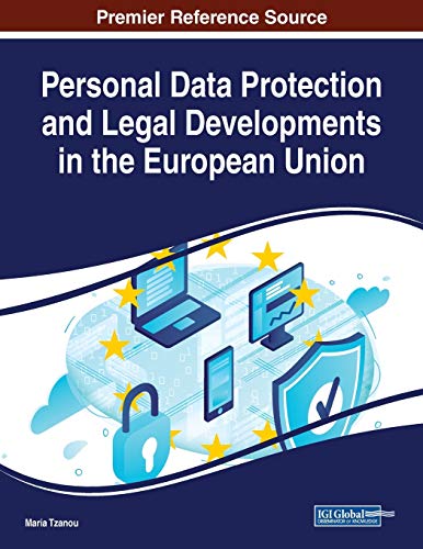 Personal Data Protection and Legal Developments in the European Union