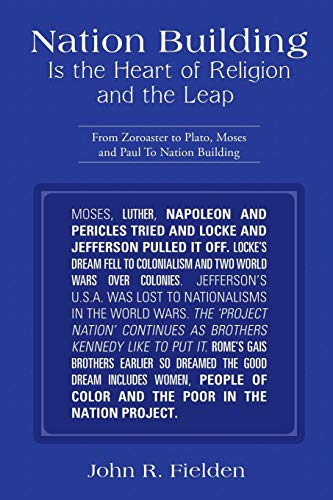 Nation Building Is the Heart of Religion and the Leap