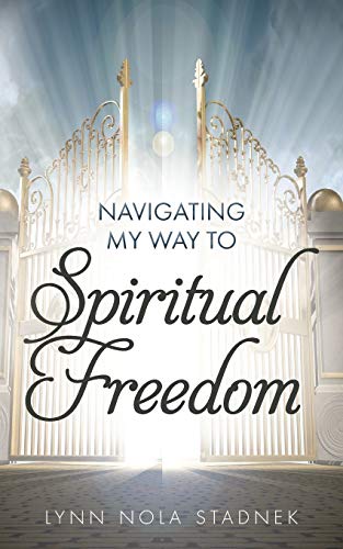 Navigating My Way to Spiritual Freedom