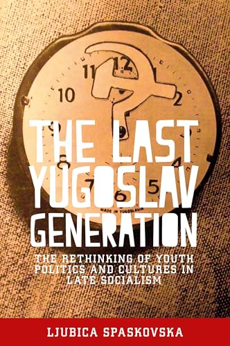 The last Yugoslav generation