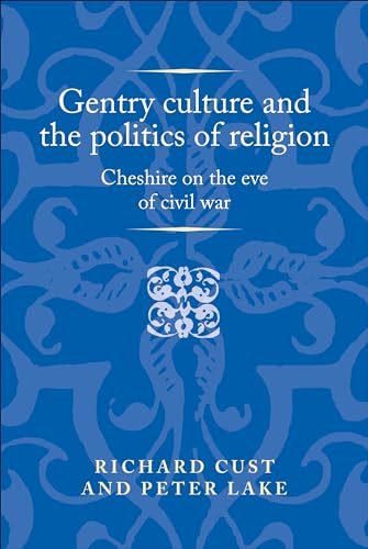 Gentry culture and the politics of religion