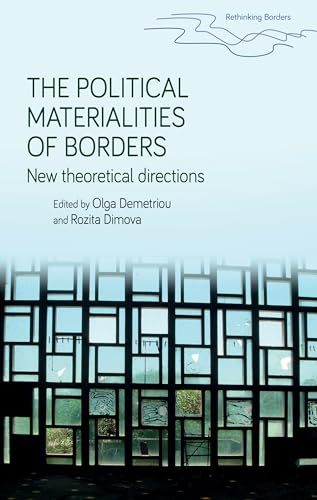 The political materialities of borders