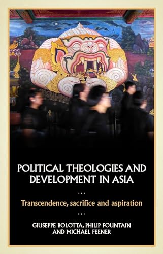 Political theologies and development in Asia