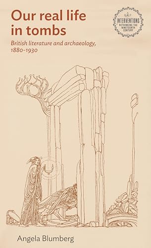 British literature and archaeology, 1880-1930