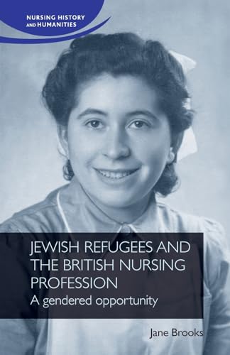 Jewish refugees and the British nursing profession
