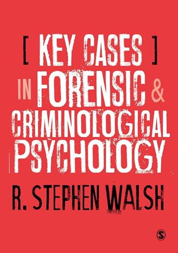 Key Cases in Forensic and Criminological Psychology