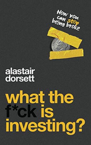 What the f*ck is investing?