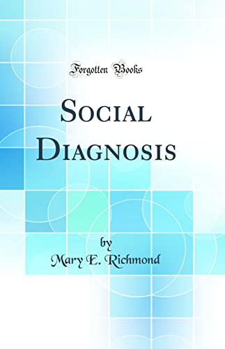 Social Diagnosis (Classic Reprint)