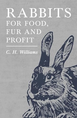 Rabbits for Food, Fur and Profit