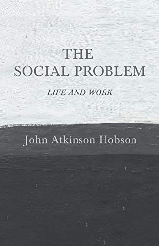 The Social Problem - Life and Work