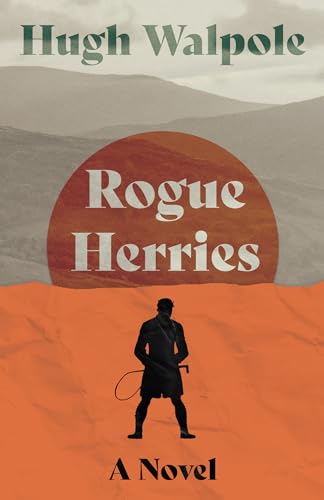 Rogue Herries - A Novel