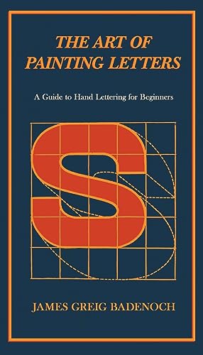 The Art of Painting Letters - A Guide to Hand Lettering for Beginners