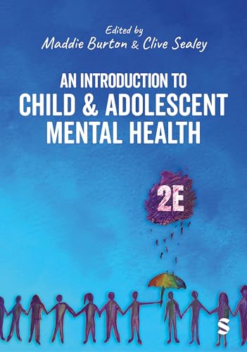An Introduction to Child and Adolescent Mental Health (Second Edition)