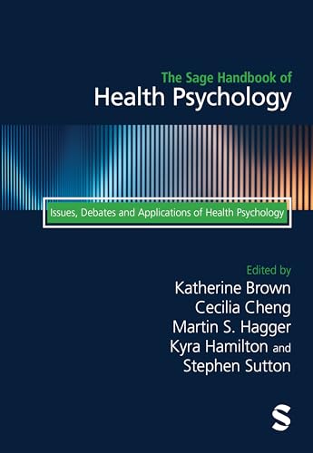 The Sage Handbook of Health Psychology