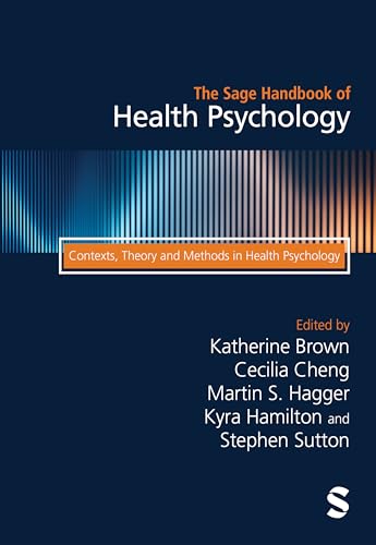 The Sage Handbook of Health Psychology