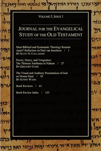 Journal for the Evangelical Study of the Old Testament, 5.1