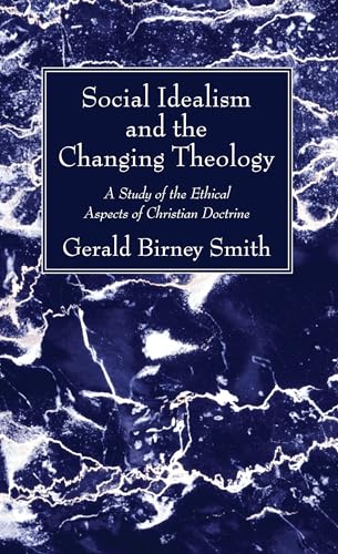 Social Idealism and the Changing Theology