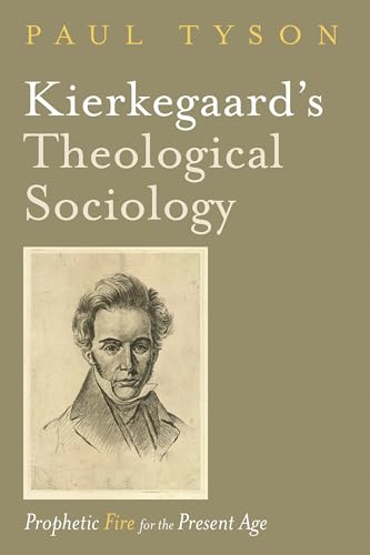Kierkegaard's Theological Sociology