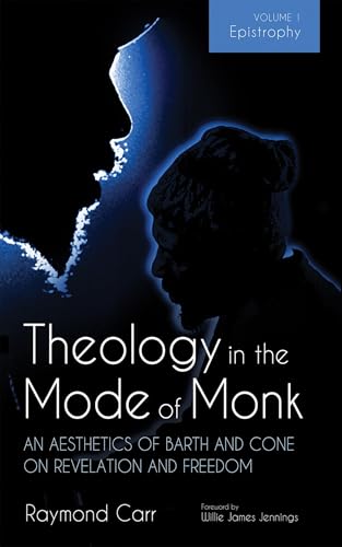 Theology in the Mode of Monk