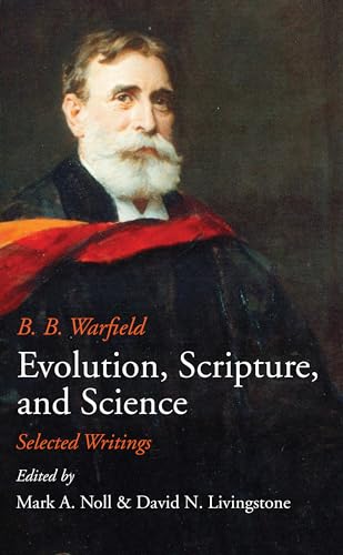 Evolution, Scripture, and Science