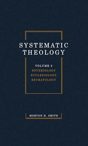 Systematic Theology, Volume Two