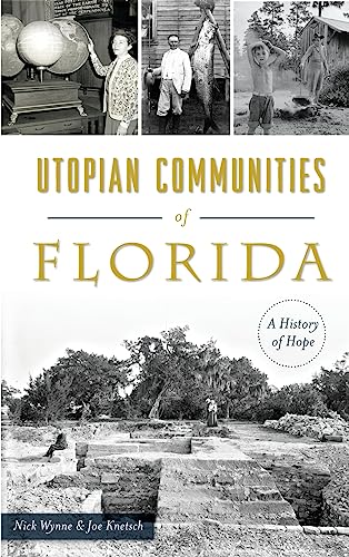 Utopian Communities of Florida