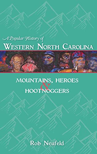 A Popular History of Western North Carolina
