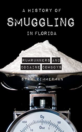 A History of Smuggling in Florida