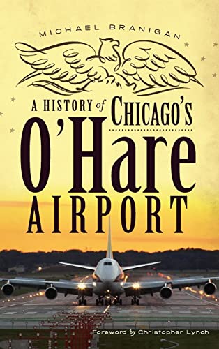 A History of Chicago's O'Hare Airport