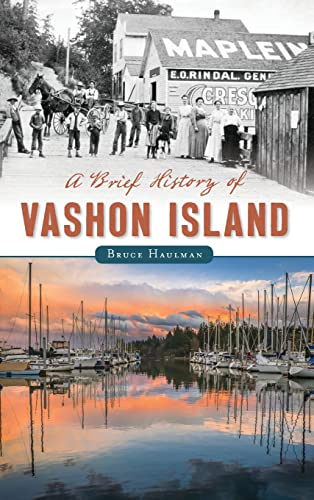 A Brief History of Vashon Island