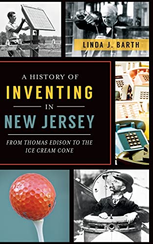 A History of Inventing in New Jersey