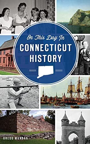 On This Day in Connecticut History