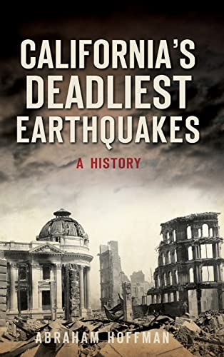 California's Deadliest Earthquakes