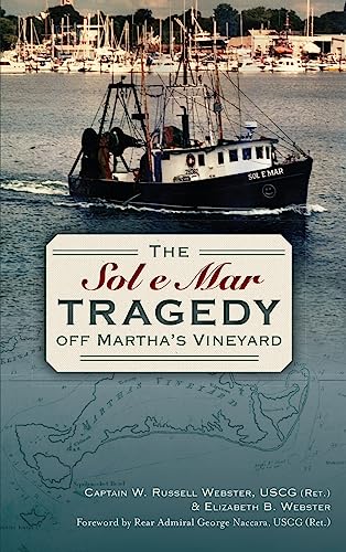 The Sol e Mar Tragedy Off Martha's Vineyard