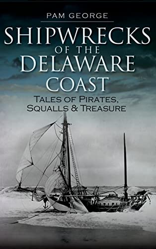 Shipwrecks of the Delaware Coast