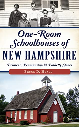 One-Room Schoolhouses of New Hampshire