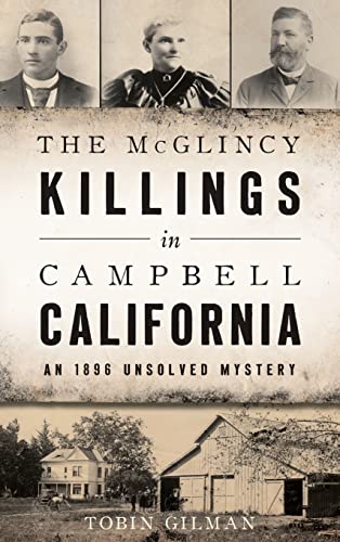 The McGlincy Killings in Campbell, California