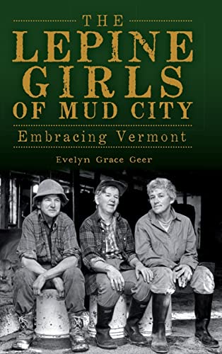 The Lepine Girls of Mud City