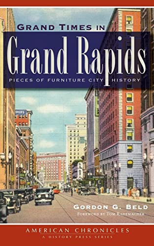 Grand Times in Grand Rapids