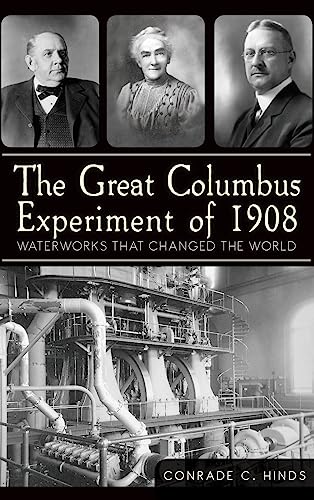 The Great Columbus Experiment of 1908