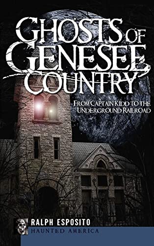 Ghosts of Genesee Country